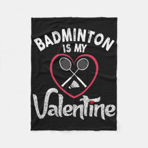 Funny Badminton ist mein Valentine Coach Player Fa Fleecedecke