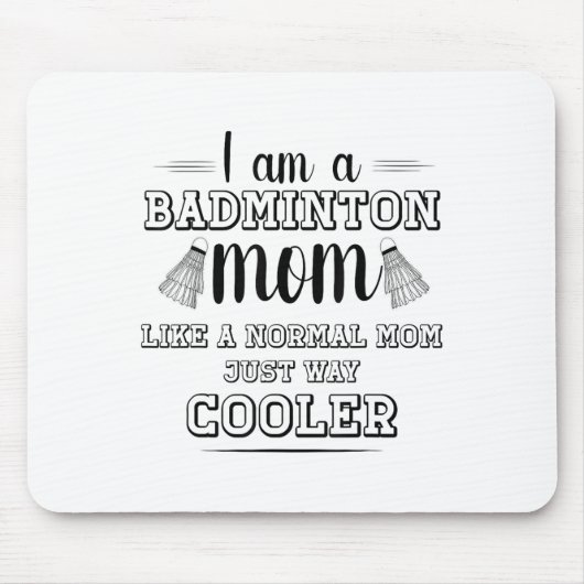 Funny Badminton Mama Shirt Mousepad (Vorne)