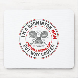 Funny Badminton Mama Shirt Women Badminton Player Mousepad