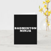 Funny Badminton Ninja Quote Badminton Design Karte (Gelbe Blume)