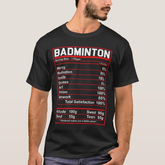 Funny Badminton Nutrition Facts Shuttle T-Shirt (Vorderseite)