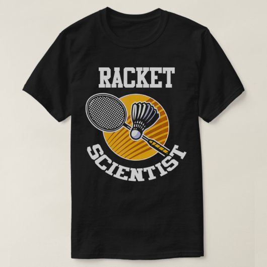 Funny Badminton Player Racket Scientist Badminton T-Shirt (Design vorne)