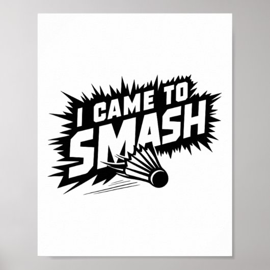 Funny Badminton Player Spaß Smash Shuttle Poster (Vorne)