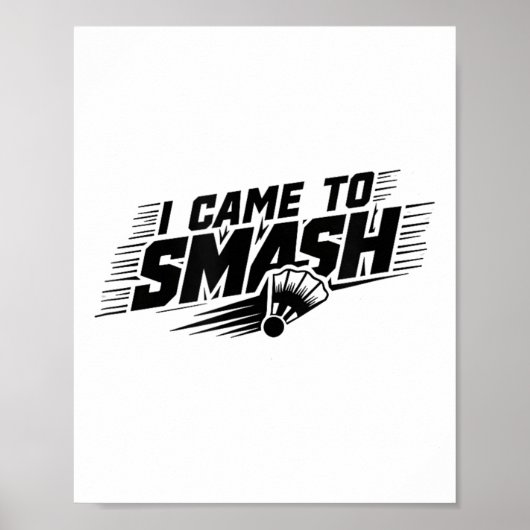 Funny Badminton Player Spaß Smash Shuttle Poster (Vorne)