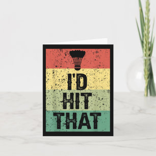 Funny Badminton Player Zitat - Ich habe geschlagen Karte