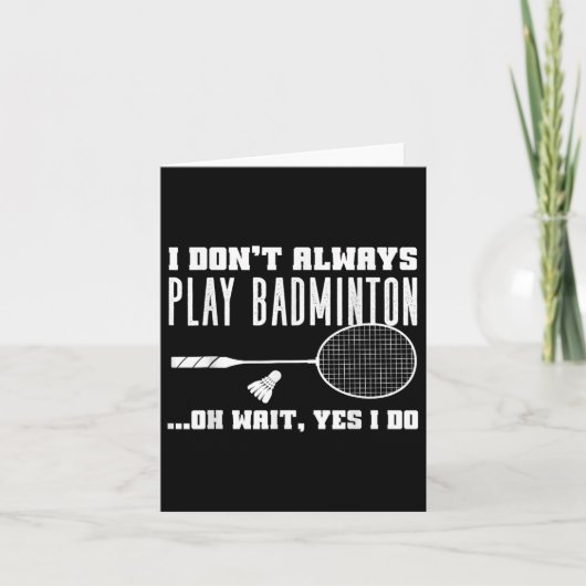 Funny Badminton Shirt Men Women Badminton Player Karte (Vorderseite)
