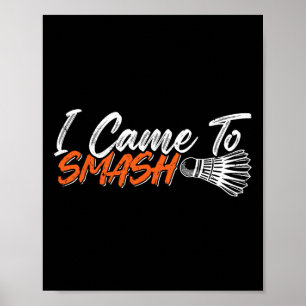 Funny Badminton Spaß Smash Shuttle Birdie Sport 1 Poster