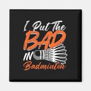 Funny Badminton Spaß Smash Shuttle Birdie Sport Magnet