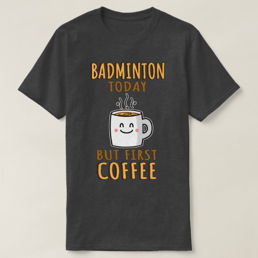 Funny Badminton Spaß T T-Shirt (Design vorne)