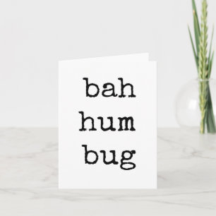 Funny, Bah Hum Bug, Scrooge Typ Weihnachtskarte Karte