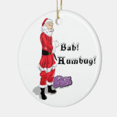 Funny Bah Humbug Christmas Santa Keramik Ornament (Links)