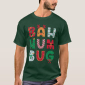 Funny Bah Humbug Holiday T-Shirt (Vorderseite)