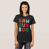 Funny Bah Humbug Holiday T-Shirt (Vorne ganz)
