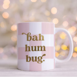 Funny Bah Humbug Typografie Checkered Pink Kaffeetasse