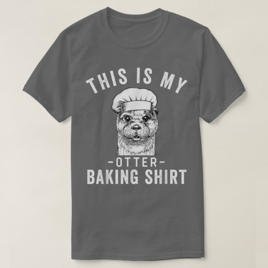 Funny Baker Baking Lover Das ist mein Otter Baking T-Shirt (Design vorne)