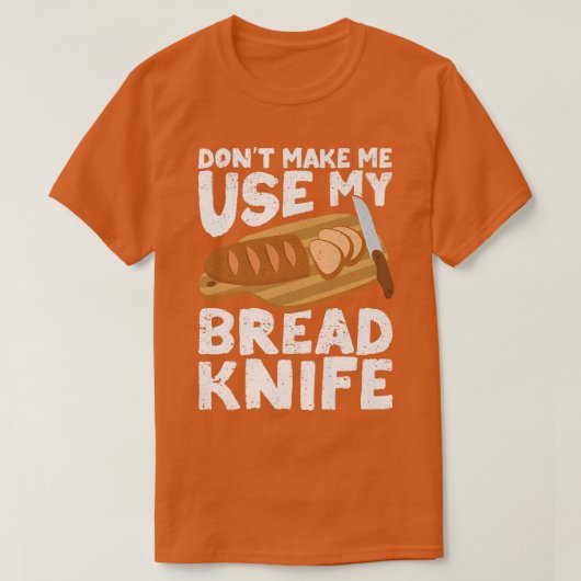 Funny Baker Brot Backbäckermesser T-Shirt (Design vorne)