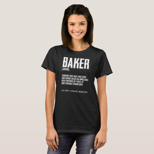 Funny Baker Definition Baking for Pastry Chef T-Shirt (Vorne ganz)