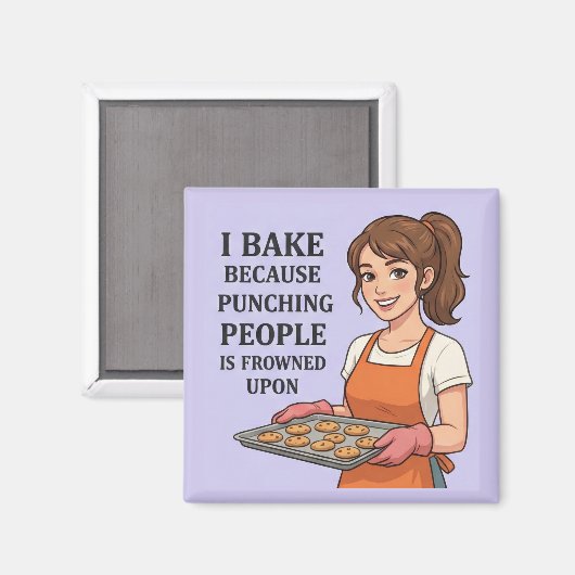 Funny Baker Gift Sarcastic Kitchen Humor Magnet (Vorderseite/Rückseite)