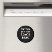 Funny Baker | Sprich nicht mit mir im Backen Magnet (In Situ (Geschirrspüler))