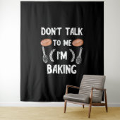 Funny Baker | Sprich nicht mit mir im Backen Wandteppich (Beispiel)