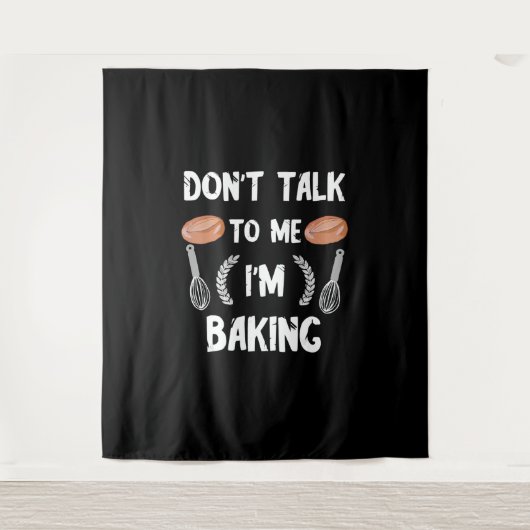 Funny Baker | Sprich nicht mit mir im Backen Wandteppich (Vorderseite)
