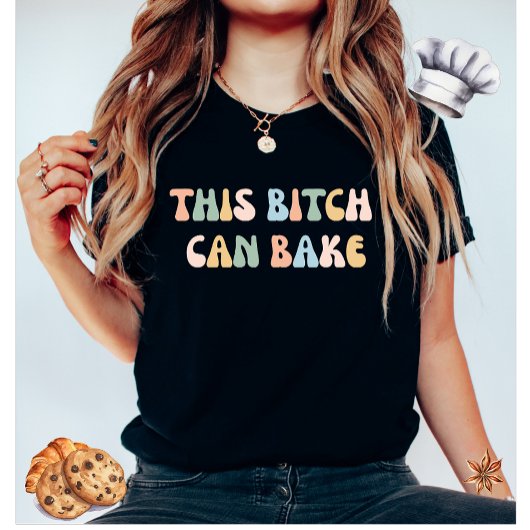 Funny Baker T - Shirt