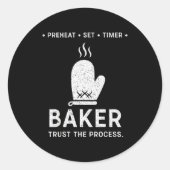 Funny Baker Trust The Process Baking Motivation  Runder Aufkleber (Vorderseite)