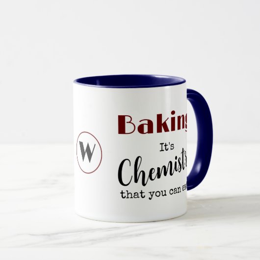 Funny Baking Es ist Chemistry Monogram Tasse (VorderseiteRechts)
