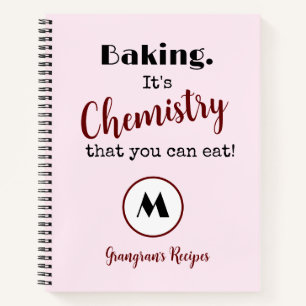 Funny Baking Es sind Monogram Rezepte der Chemie Notizblock