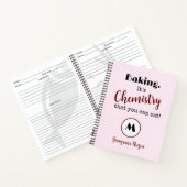 Funny Baking Es sind Monogram Rezepte der Chemie Notizblock (Innenseite)