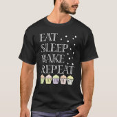 Funny Baking Quote Bäckerei Konditorei Shop Idee T-Shirt (Vorderseite)