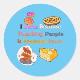 Funny Baking Shirt: Ich backe, weil ich Leute punk Runder Aufkleber