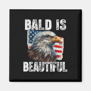 Funny Bald ist wunderschöner Adler 4. Juli Usa Tei Magnet