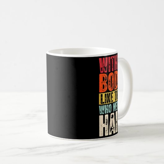 Funny Bald Man Gift Confident Body Sitivity Gym Hu Kaffeetasse (VorderseiteRechts)