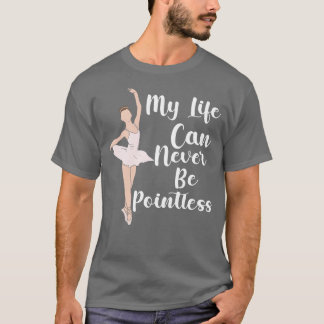 Funny Ballet Funny Ballerina T-Shirt