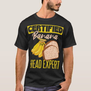 Funny Banana Brot Lover T-Shirt