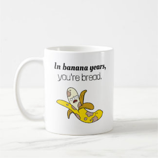 Funny Banana Years Birthday Coffee Tasse