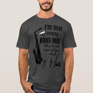 Funny Band Mama Marching Band Music T-Shirt