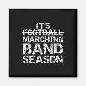 Funny Band Quote Gift Not Football It's Marching B Magnet (Vorne)