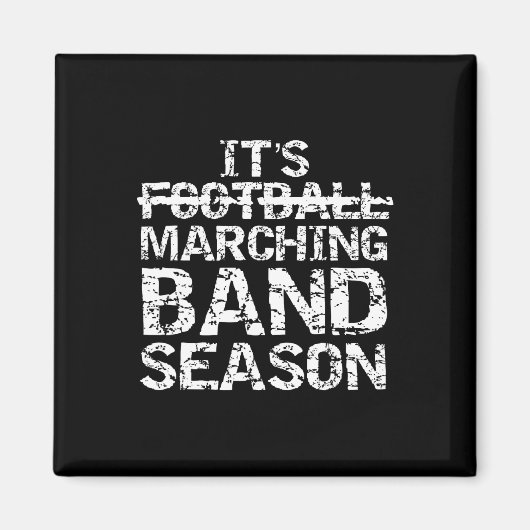 Funny Band Quote Gift Not Football It's Marching B Magnet (Vorne)