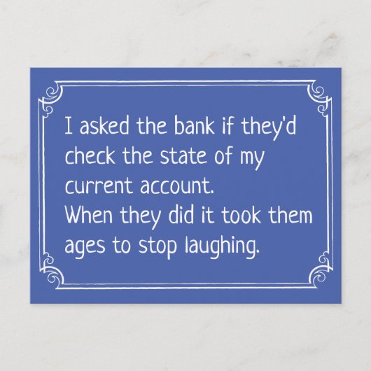 Funny Bank Current Account Joke Postkarte (Vorderseite)