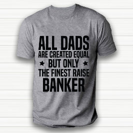 Funny Banker Vater oder Husband Wertschätzung Weiß T-Shirt