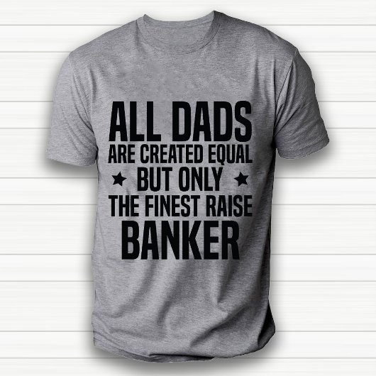 Funny Banker Vater oder Husband Wertschätzung Weiß T-Shirt