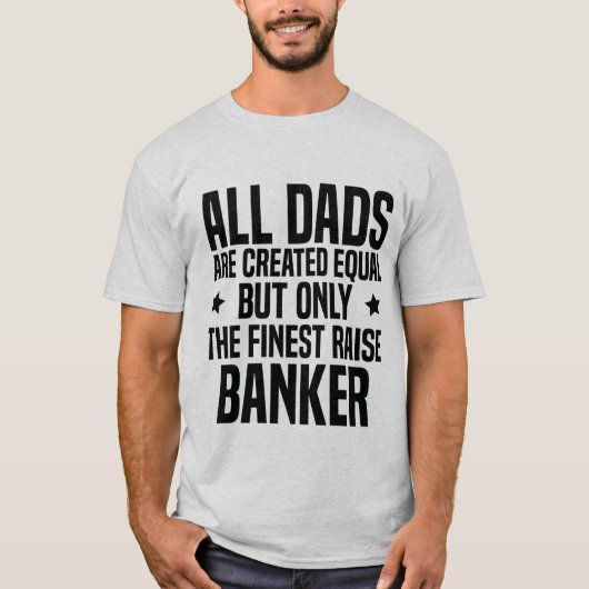Funny Banker Vater oder Husband Wertschätzung Weiß T-Shirt (Vorderseite)