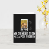Funny Bar Drink Pool Team Beer Pool Problem Karte (Gelbe Blume)