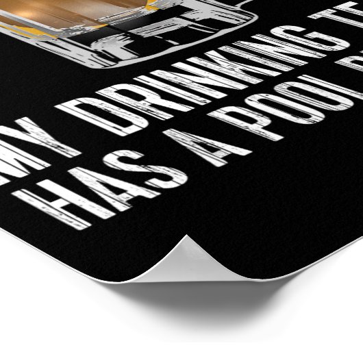 Funny Bar Drink Pool Team Beer Pool Problem Poster (Ecke)