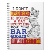 Funny Bar Exam 10 Stunden Studium Notizblock (Vorderseite)