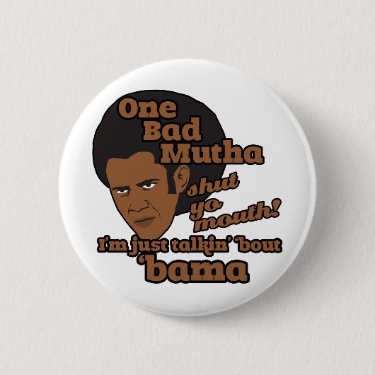 Funny Barack Obama Button (Vorderseite)