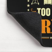 Funny Barbecue Grilling You Can Never Have Too Man Mousepad (Ecke)