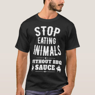 Funny Barbecue, Schluss mit dem Essen von Tieren o T-Shirt